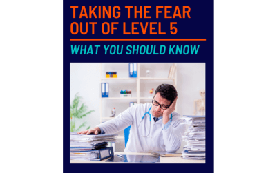 Taking the Fear out of Level 5: What You Should Know